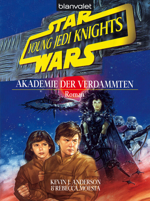 Title details for Star Wars. Young Jedi Knights 2. Akademie der Verdammten by Kevin J. Anderson - Wait list